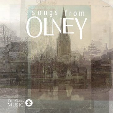 Songs from olney OAKS MUSIC