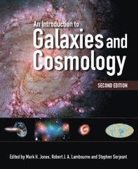 An Introduction to Galaxies and Cosmology