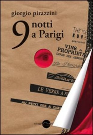9 notti a Parigi Giorgio Pirazzini