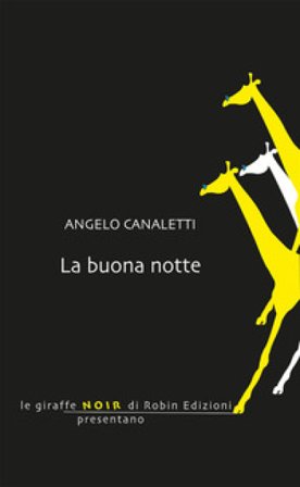 La buona notte Angelo Canaletti