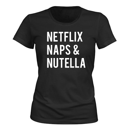 Netflix Naps And Nutella - T-SHIRT - DAM