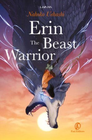 Erin. The Beast Warrior Nahoko Uehashi