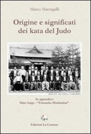 Origine e significati dei kata del judo Marco Marzagalli