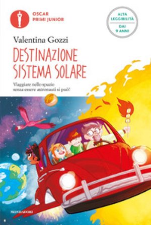 Destinazione sistema solare. Ediz. ad alta leggibilità Valentina Gozzi