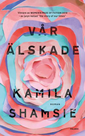 Vår älskade - Bok av Kamila Shamsie - Inbunden