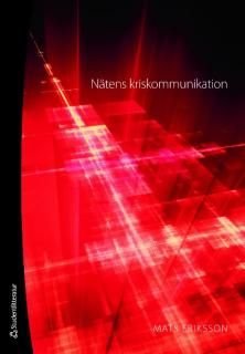 Nätens kriskommunikation, ISBN: 9789144056067