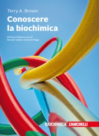 Conoscere la biochimica. Con e-book Terry A. Brown