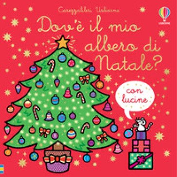 Dov'è il mio albero di Natale? Fiona Watt