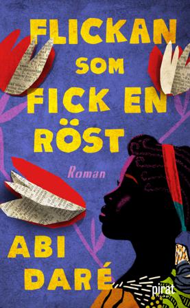 Flickan som fick en röst - Bok av Abi Daré - Pocket