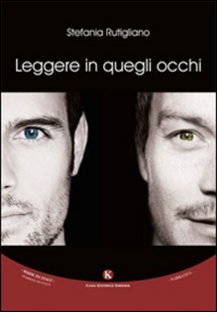 Leggere in quegli occhi Stefania Rutigliano