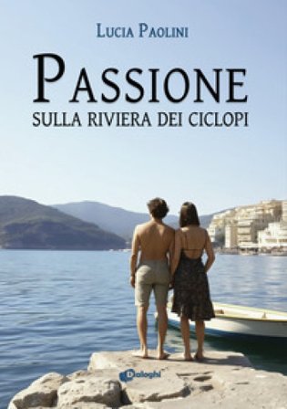 Passione sulla Riviera dei Ciclopi Lucia Paolini