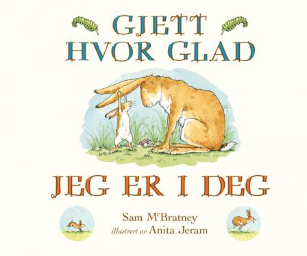Gjett hvor glad jeg er i deg - Bok av Sam McBratney - Board book