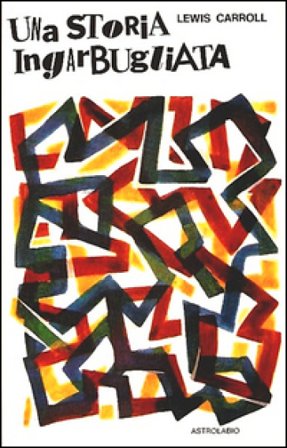 Una storia ingarbugliata Lewis Carroll