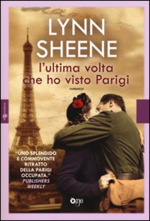L'ultima volta che ho visto Parigi Lynn Sheene