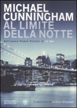Al limite della notte Michael Cunningham