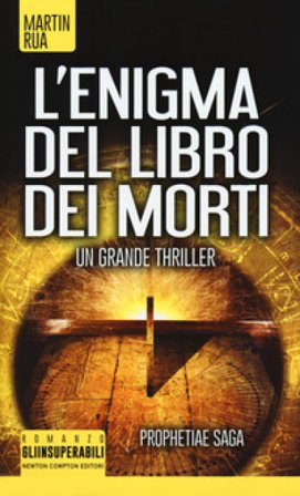 L'enigma del libro dei morti. Prophetiae saga Martin Rua