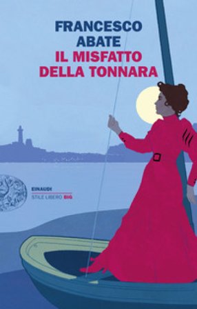 Il misfatto della tonnara Francesco Abate