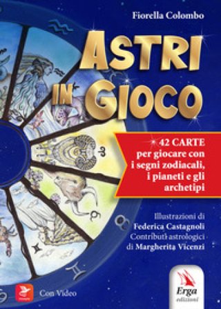 Astri in gioco. Con 42 carte. Con video Fiorella Colombo