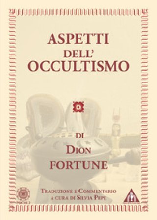 Aspetti dell'occultismo Dion Fortune