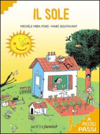 Il sole a piccoli passi Michel Mira Pons