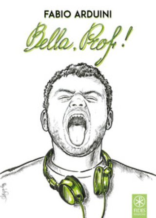 Bella, prof! Fabio Arduini