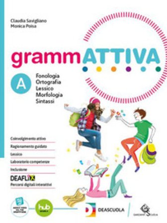 Grammattiva. Con Quaderno operativo, Tavole per lo studio e il ripasso. Per la Scuola media. Con e-book. Con espansione online. Vol. A1 Claudia 