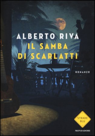Il samba di Scarlatti Alberto Riva