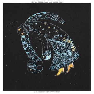 How can i possibly sleep when there is Luka Kuplowsky