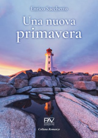 Una nuova primavera Enrico Sacchetto