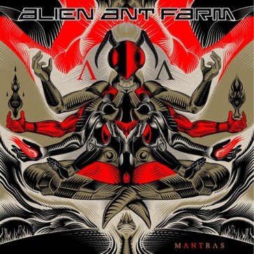 Mantras Alien Ant Farm