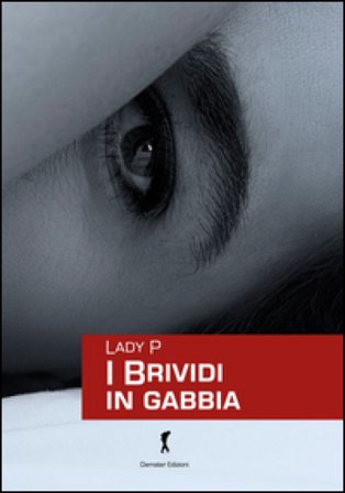 I brividi in gabbia Lady P