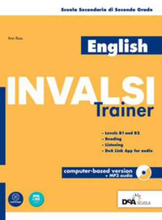 English INVALSI Trainer. Per le Scuole superiori. Con CD-Audio formato MP3 Ann Ross