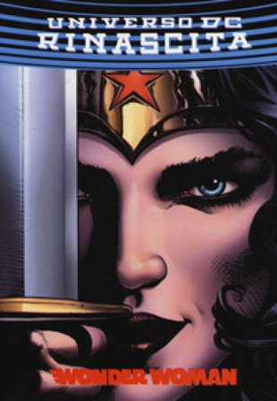 Rinascita. Wonder Woman. Jumbo edition. Vol. 23