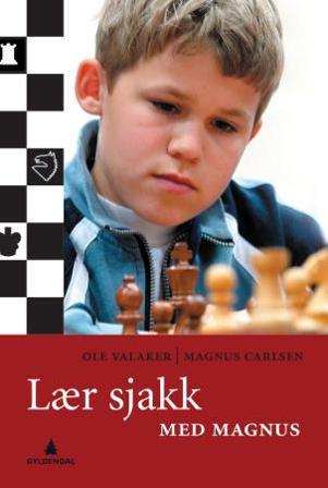 Lær sjakk med Magnus - Bok av Magnus Carlsen & Ole Valaker - Hardback