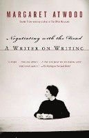 Negotiating with the Dead: A Writer on Writing, ISBN: 9781400032600