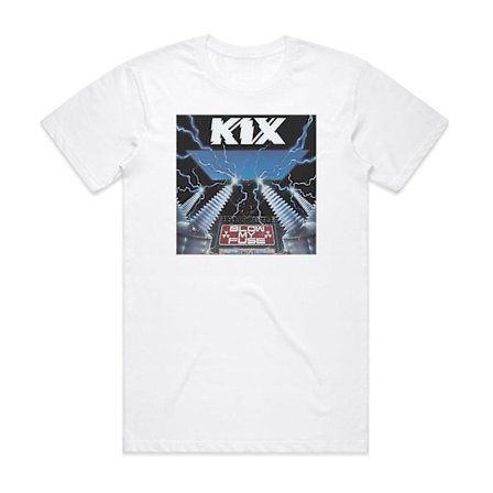 Kix Blow My Fuse T-shirt Vit
