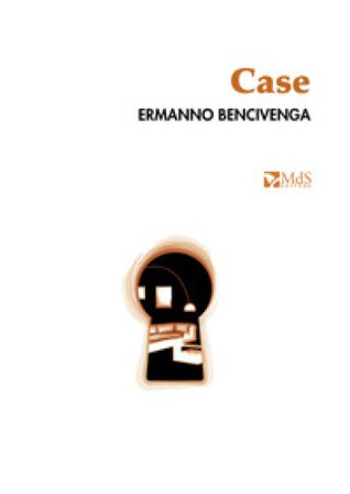 Case Ermanno Bencivenga