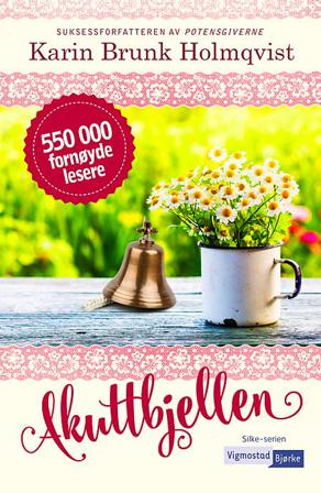 Akuttbjellen - Bok av Karin Brunk Holmqvist - Hardback