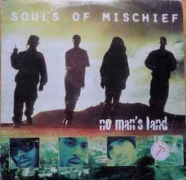 No man s land (tide podcolored viny) SOULS OF MISCHIEF