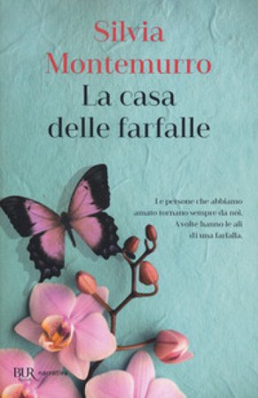 La casa delle farfalle Silvia Montemurro