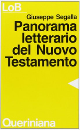 Panorama letterario del Nuovo Testamento Giuseppe Segalla