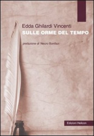 Sulle orme del tempo Edda Ghilardi Vincenti