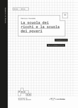 La scuola dei ricchi e la scuola dei poveri Fabrizio Pusceddu
