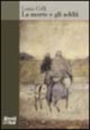 La morte e gli addii Luisa Colli