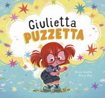 Giulietta puzzetta. Ediz. a colori Alicia Acosta