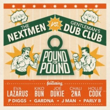 Pound for pound Nextmen Vs Gentleman