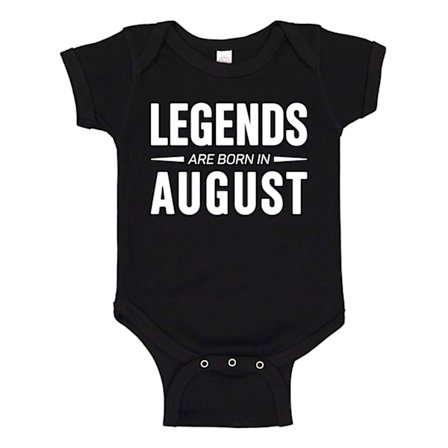 Legends Are Born In August - Baby Body