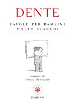 Favole per bambini molto stanchi Dente