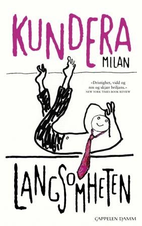 Langsomheten - Bok av Milan Kundera - Pocket