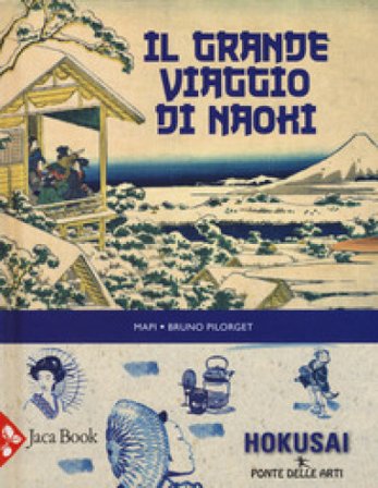 Il grande viaggio di Naochi Bruno Pilorget